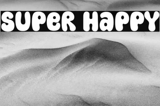 Super Happy Font examples