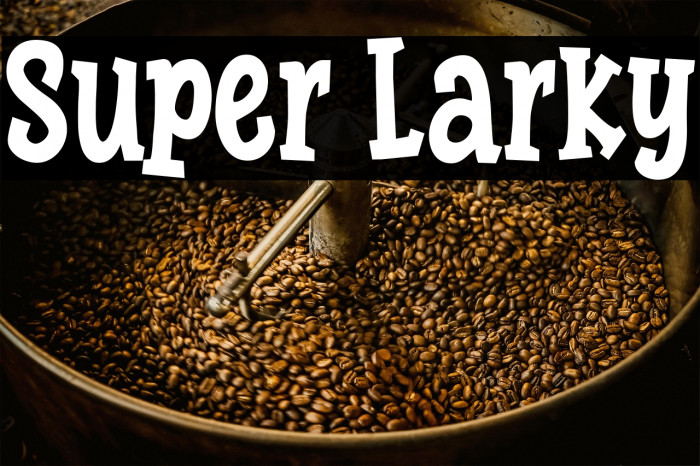 Super Larky Example 3