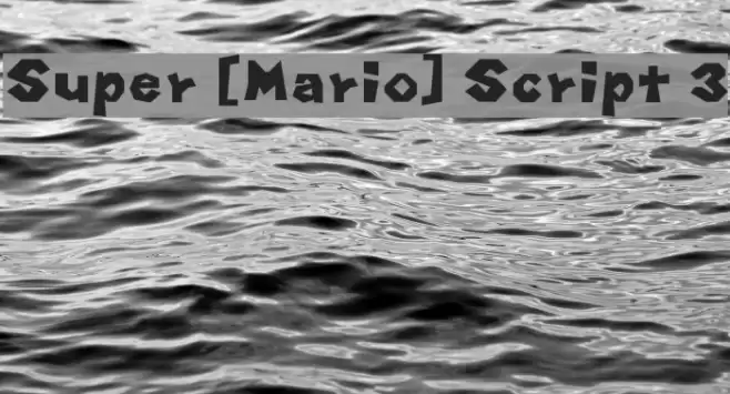 Super [Mario] Script 3 Font examples
