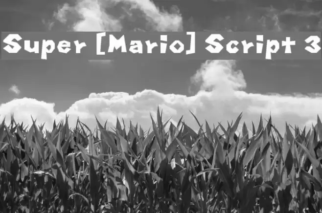 Super [Mario] Script 3 Font examples