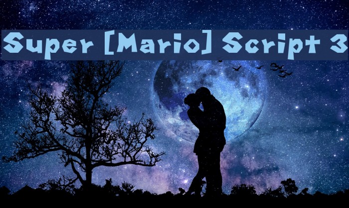 Super [Mario] Script 3 Font - FFonts.net