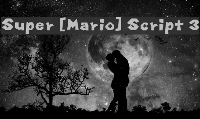 Super [Mario] Script 3 Font examples