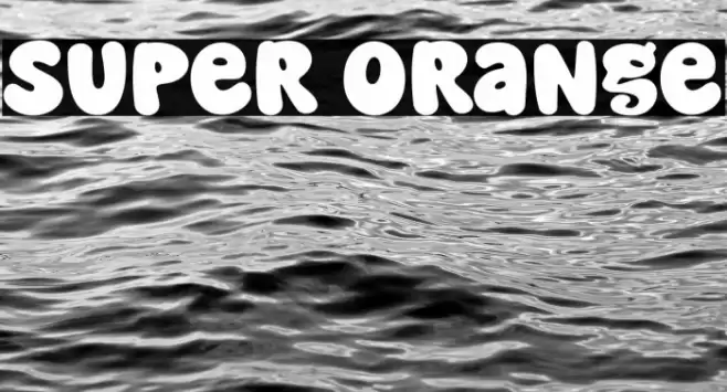 Super Orange Font examples