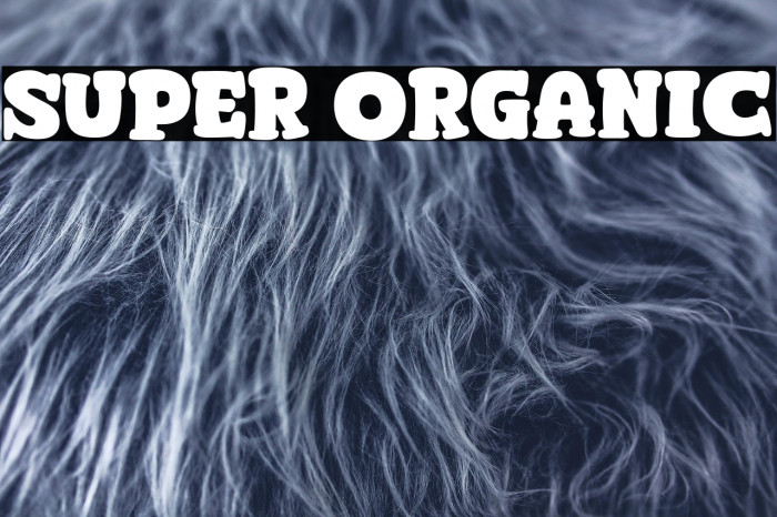 Super Organic Example 1