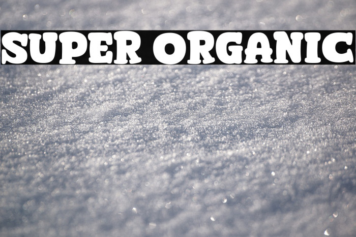Super Organic Example 2