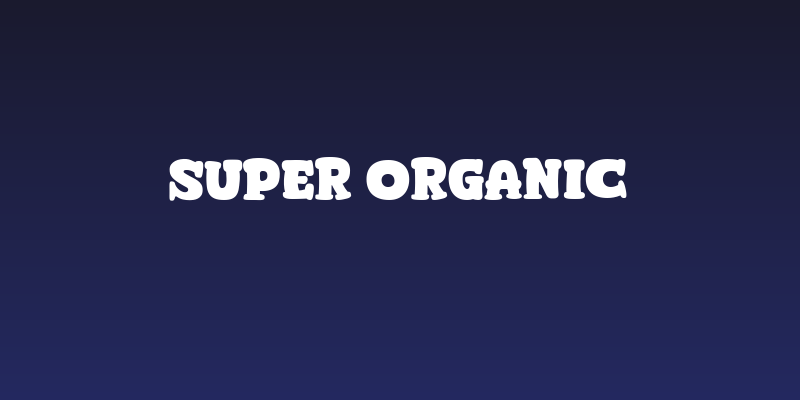 Super Organic Social Header