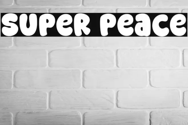 Super Peace Font examples