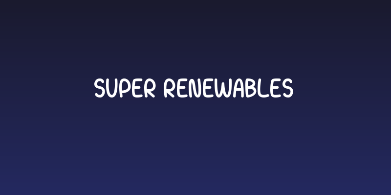 Super Renewables Social Header