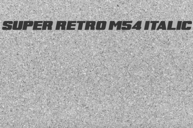 Super Retro M54 Italic Font examples