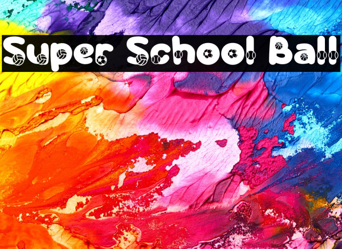 Super School Ball Example 2