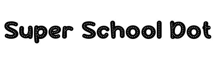 Super School Dot  नि: शुल्क फ़ॉन्ट्स डाउनलोड
