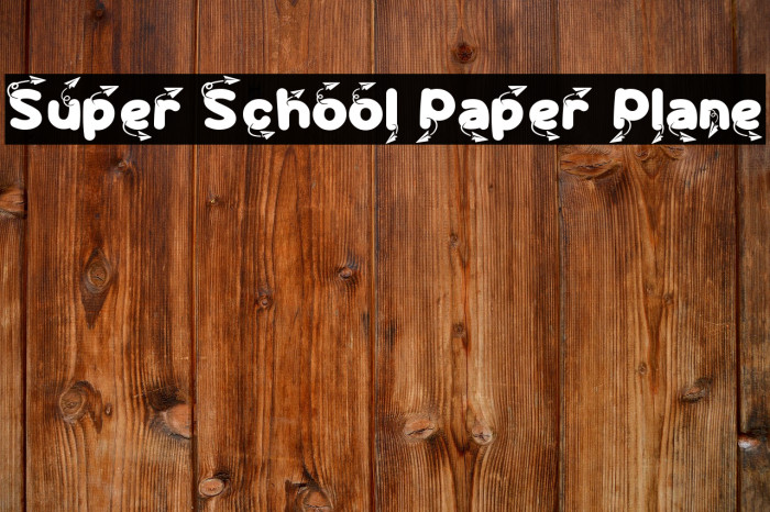 Super School Paper Plane Example 3