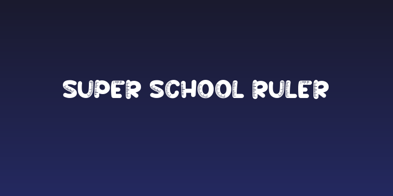 Super School Ruler Social Header