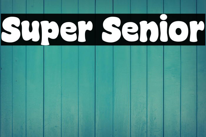 Super Senior Example 1