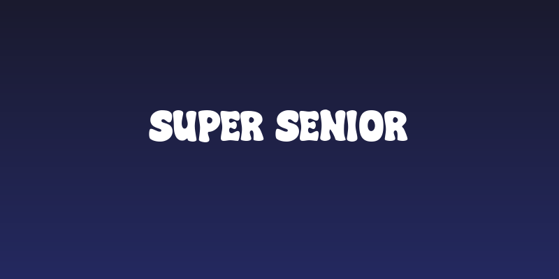 Super Senior Social Header