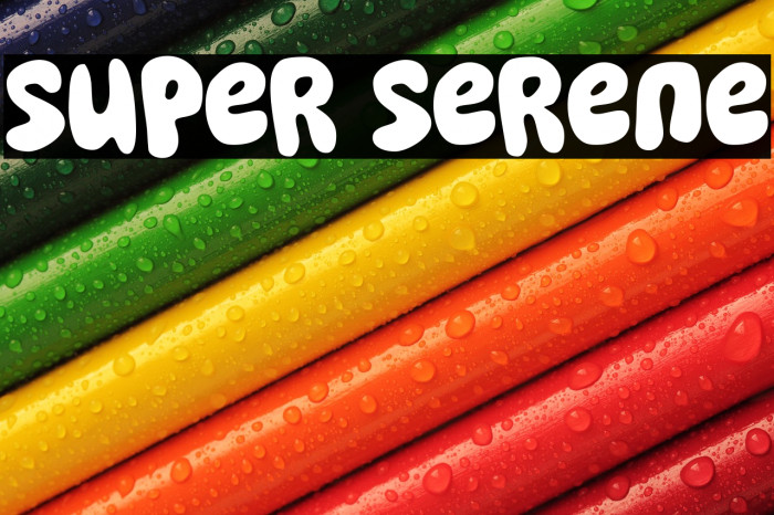 Super Serene Example 2