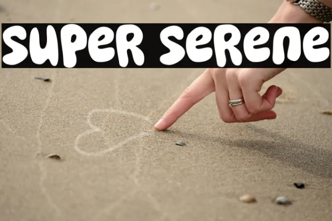 Super Serene Example 3