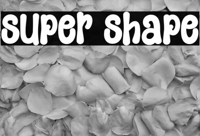 Super Shape Font examples