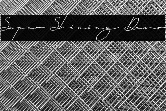 Super Shining Demo Font examples
