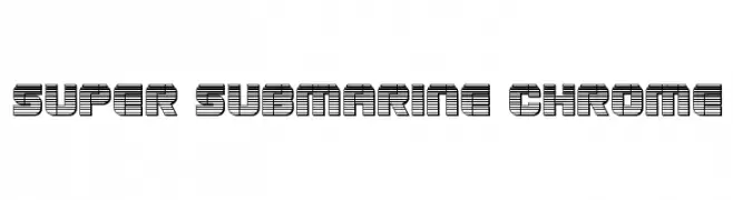 Super Submarine Chrome  免费字体下载