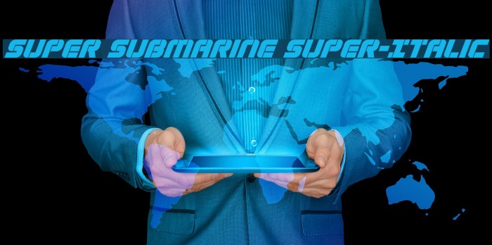 Super Submarine Super-Italic Example 1