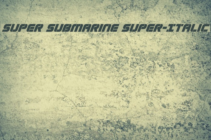 Super Submarine Super-Italic Example 2