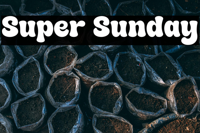 Super Sunday Example 1