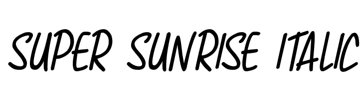 Super Sunrise Italic Font