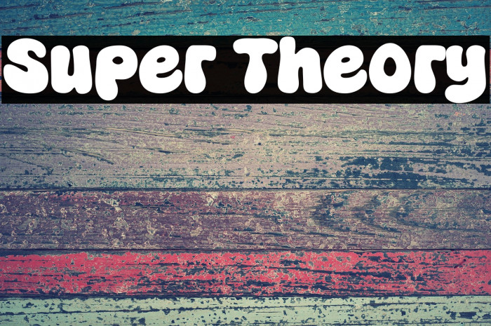 Super Theory Example 1