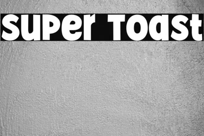 Super Toast フォント examples