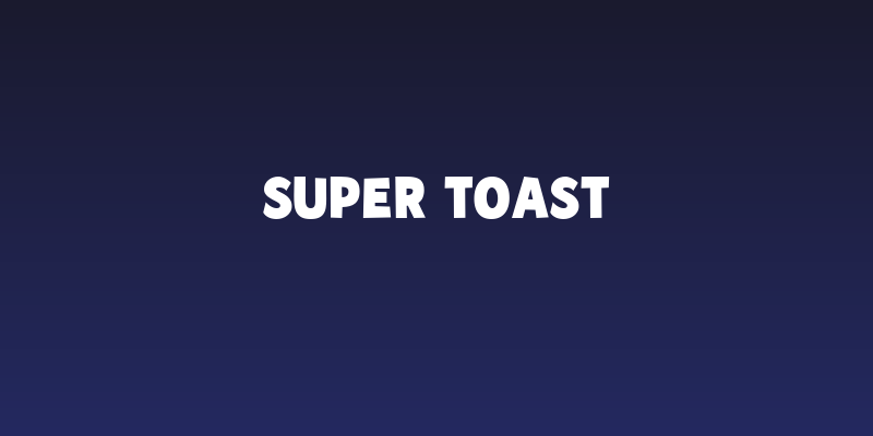 Super Toast Social Header