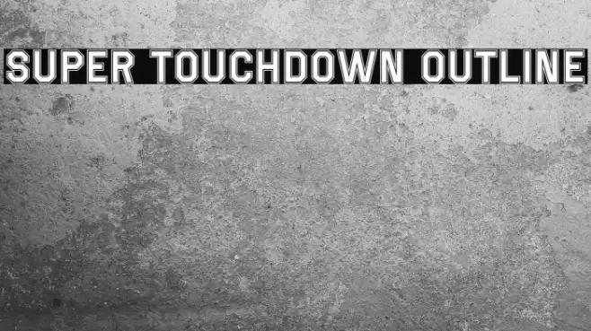 Super Touchdown Outline फ़ॉन्ट examples