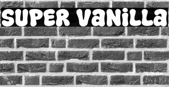 Super Vanilla Font examples