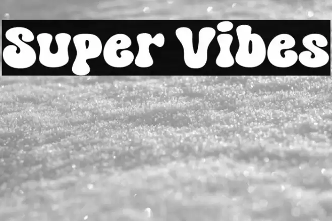 Super Vibes Fuentes examples