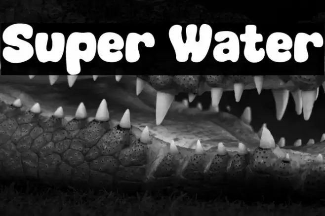 Super Water Font examples