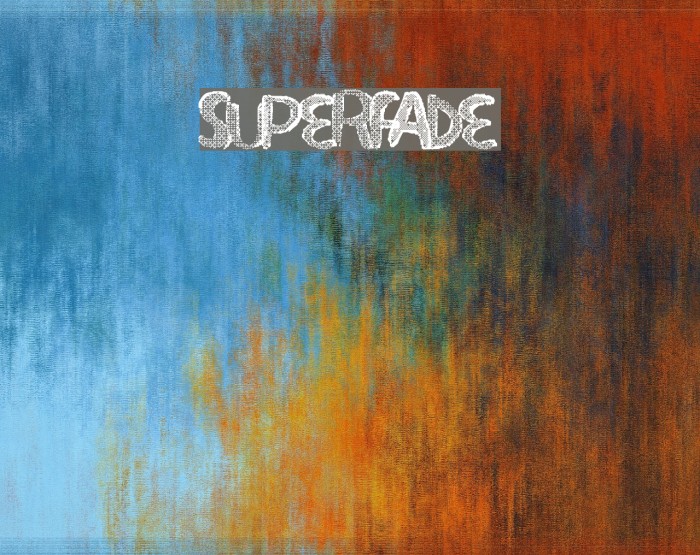 SuperFade Font examples