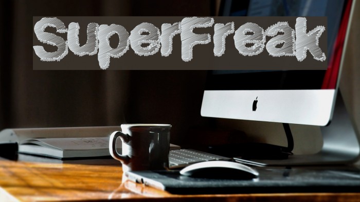 SuperFreak Font examples