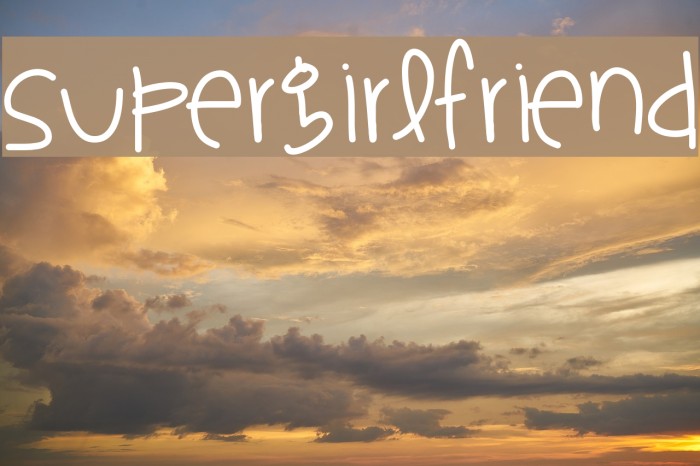 SuperGirlfriend Шрифта examples