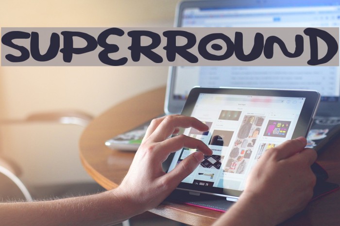 SuperRound Font examples