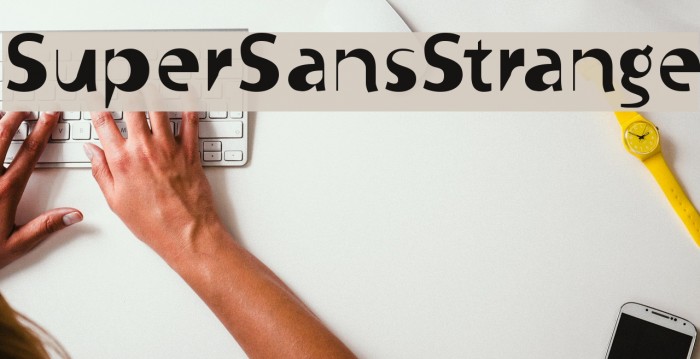 SuperSansStrange Font examples