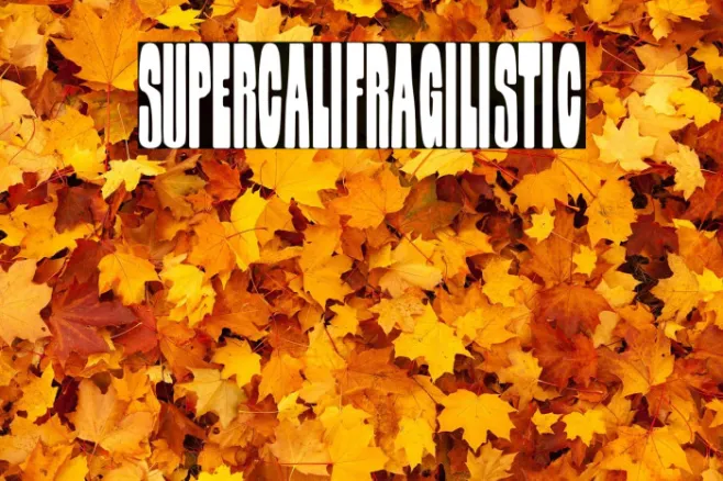 Supercalifragilistic Example 1
