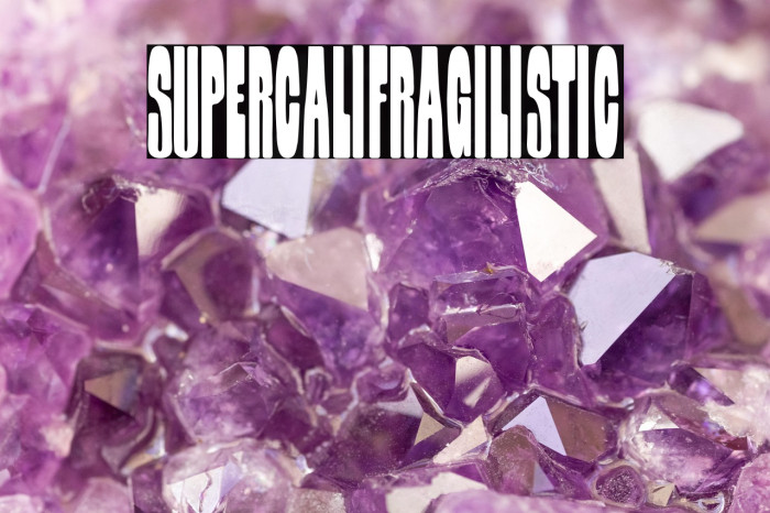 Supercalifragilistic Example 2