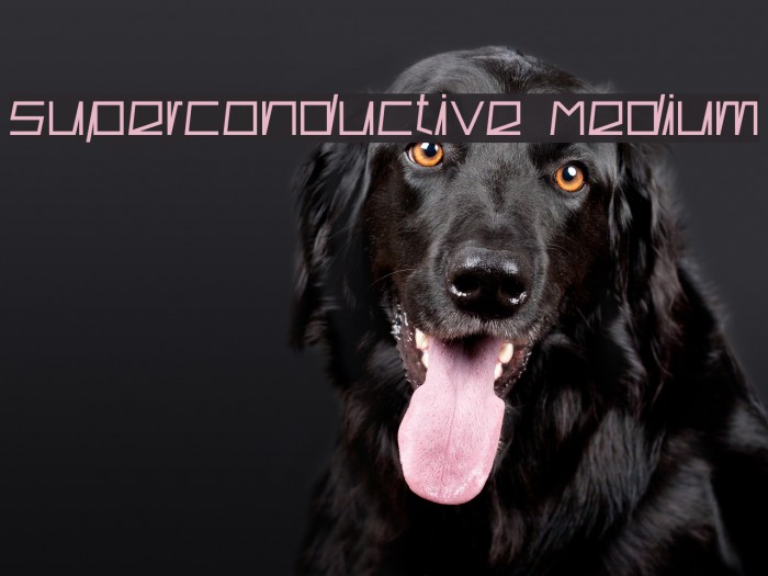 Superconductive Medium Font examples