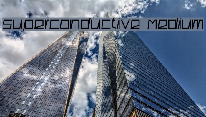 Superconductive Medium Font examples