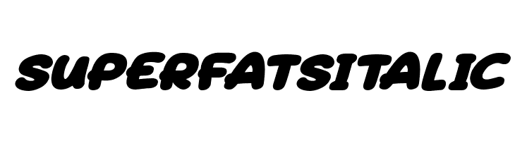 Superfats Italic Шрифта