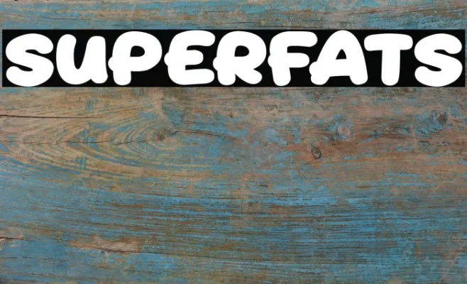 Superfats Example 3