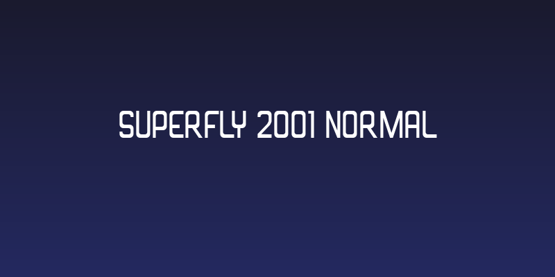 Superfly 2001 Normal Social Header