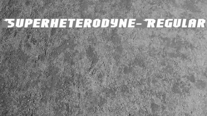 Superheterodyne-Regular Font examples
