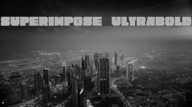Superimpose UltraBold Font examples