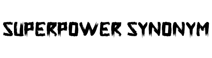 Superpower Synonym Font